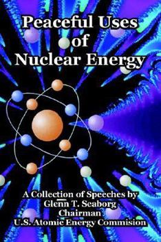 Paperback Peaceful Uses of Nuclear Energy Book