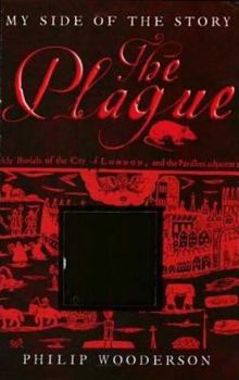The Plague - Book  of the My Side of the Story