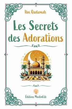 Paperback Les Secrets des Adorations (French Edition) [French] Book