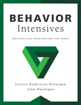Paperback Behavior Intensives: Individualized Interventions That Work! (Tier 3 Behavior Interventions, Rti, Mtss, Behavior Support) Book