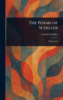 Hardcover The Poems of Schiller Book