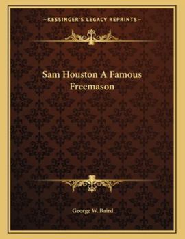 Paperback Sam Houston a Famous Freemason Book