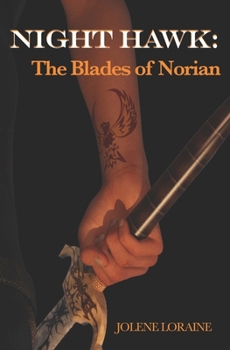 Paperback Night Hawk: The Blades of Norian Book