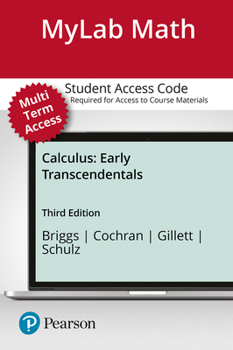 Printed Access Code Mylab Math with Pearson Etext Access Code (24 Months) for Calculus: Early Transcendentals [With eBook] Book