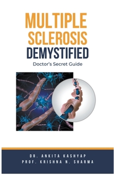 Paperback Multiple Sclerosis Demystified: Doctor's Secret Guide Book
