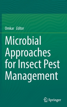 Hardcover Microbial Approaches for Insect Pest Management Book