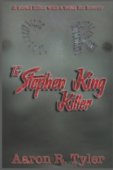 Paperback The Stephen King Killer: A serial killer with a taste for horror Book