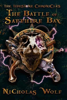 Paperback The Tidestone Chronicles: The Battle of Sapphire Bay Book