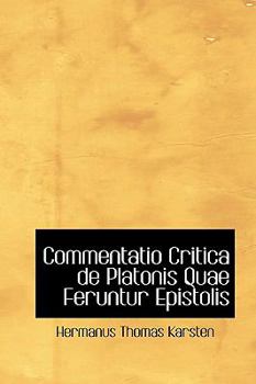 Paperback Commentatio Critica de Platonis Quae Feruntur Epistolis Book