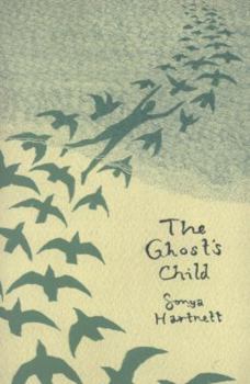 Paperback The Ghost's Child. Sonya Hartnett Book