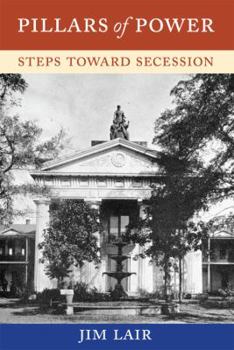 Paperback Pillars of Power: Steps Toward Secession Book