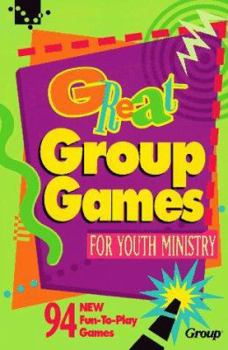 Paperback Great Group Games for Youth Ministry Book