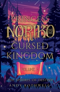 Paperback Princess Noriko and the Cursed Kingdom Vol. II Book