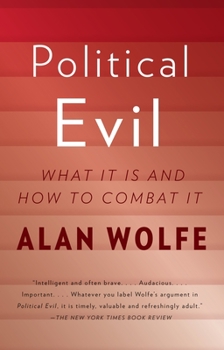 Paperback Political Evil: What It Is and How to Combat It Book