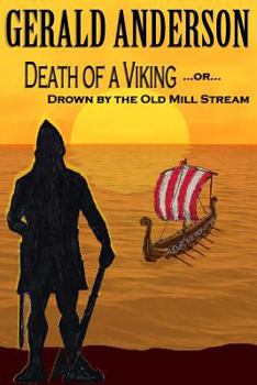 Paperback Death of a Viking ... or ... Drown by the Old Mill Stream Book