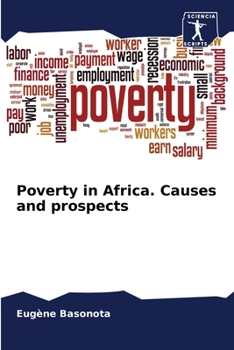 Paperback Poverty in Africa. Causes and prospects Book