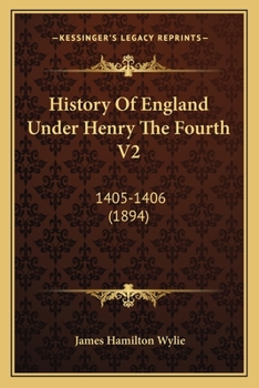 Paperback History Of England Under Henry The Fourth V2: 1405-1406 (1894) Book