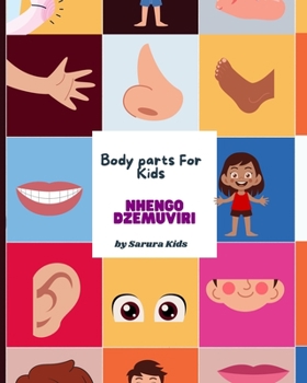 Paperback Body Parts for Kids: Nhengo Dzemuviri: A Shona and English language workbook [Undetermined] Book