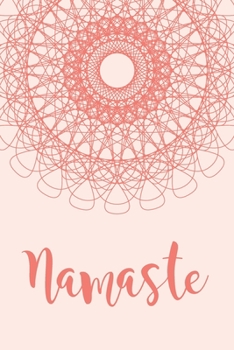 Notizbuch - Namaste: liniertes Notebook oder Journal für Yogis, Meditation, Achtsamkeit (German Edition)