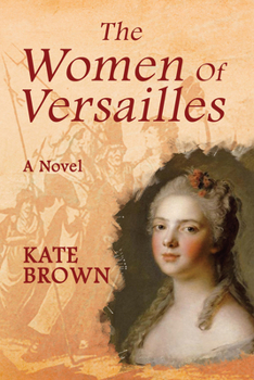 Paperback The Women of Versailles Book