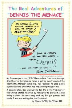 Paperback The Real Adventures of Dennis the Menace Book