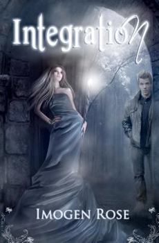 Integration - Book #2 of the Bonfire Academy