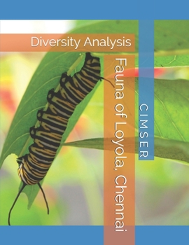 Paperback Fauna of Loyola, Chennai: Diversity Analysis Book