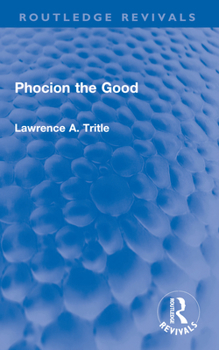 Paperback Phocion the Good (Routledge Revivals) Book