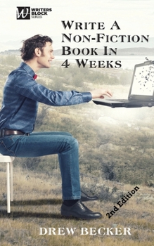 Paperback Write a Non-Fiction Book in 4 Weeks Second Edition Book