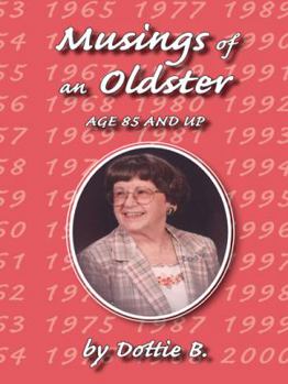 Paperback Musings of an Oldster: Age 85 and Up Book