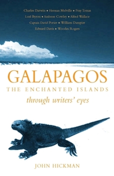 Paperback Galapagos: The Enchanted Islands: Through Writers' Eyes Book