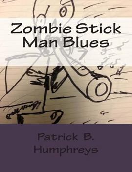 Paperback Zombie Stick Man Blues Book