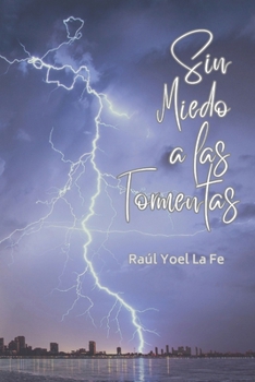 Paperback Sin miedo a las tormentas [Spanish] Book