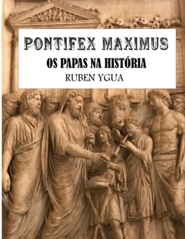 Paperback Pontifex Maximus: OS Papas Na História [Portuguese] Book