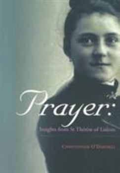Paperback Prayer: Insights from St. Therese of Lisieux Book
