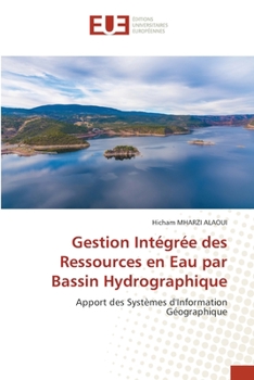 Paperback Gestion Intégrée des Ressources en Eau par Bassin Hydrographique [French] Book