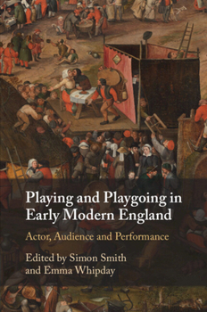 Paperback Playing and Playgoing in Early Modern England Book