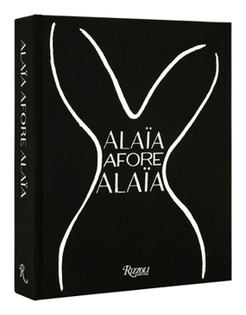 Hardcover Alaïa Afore Alaïa Book