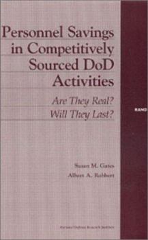 Paperback Personnel Savings in Competitively Sourced Dod Activities: Are They Real? Will They Last? Book