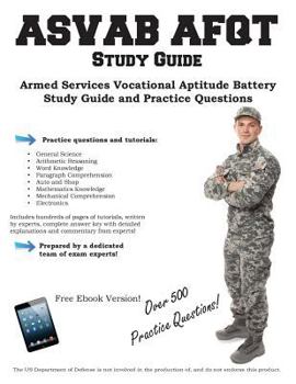 Paperback ASVAB Study Guide: Armed Services Vocational Aptitude Battery Study Guide and Practice Questions Book