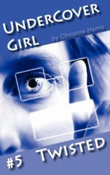 Paperback Undercover Girl #5: Twisted Book