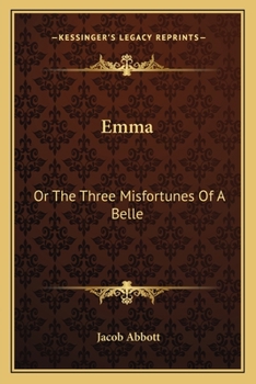 Paperback Emma: Or The Three Misfortunes Of A Belle Book