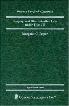 Hardcover Employment Discrimination Law under Title VII (Legal Almanac Series) Book
