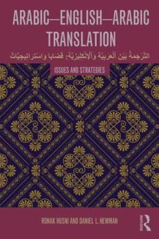 Paperback Arabic-English-Arabic Translation: Issues and Strategies Book