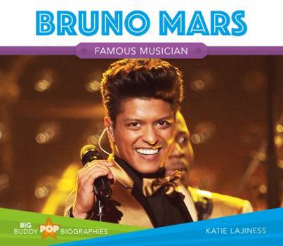 Bruno Mars - Book  of the Big Buddy Pop Biographies