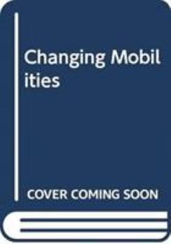 Hardcover Changing Mobilities Book