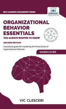 Hardcover Organizational Behavior Essentials You Always Wanted To Know Book