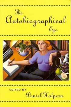 Paperback The Autobiographical Eye Book