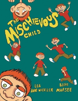 Paperback The Mischievous Child Book