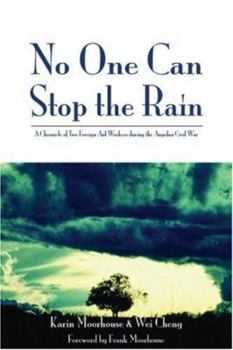 Paperback No One Can Stop the Rain Book